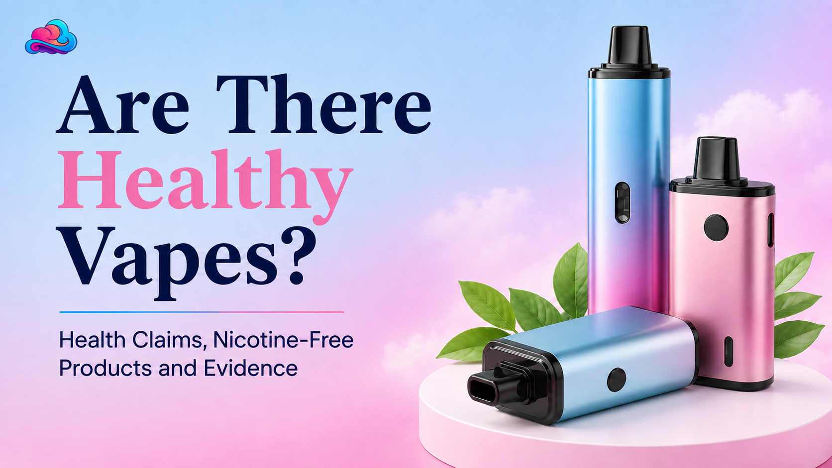 are there healthy vapes