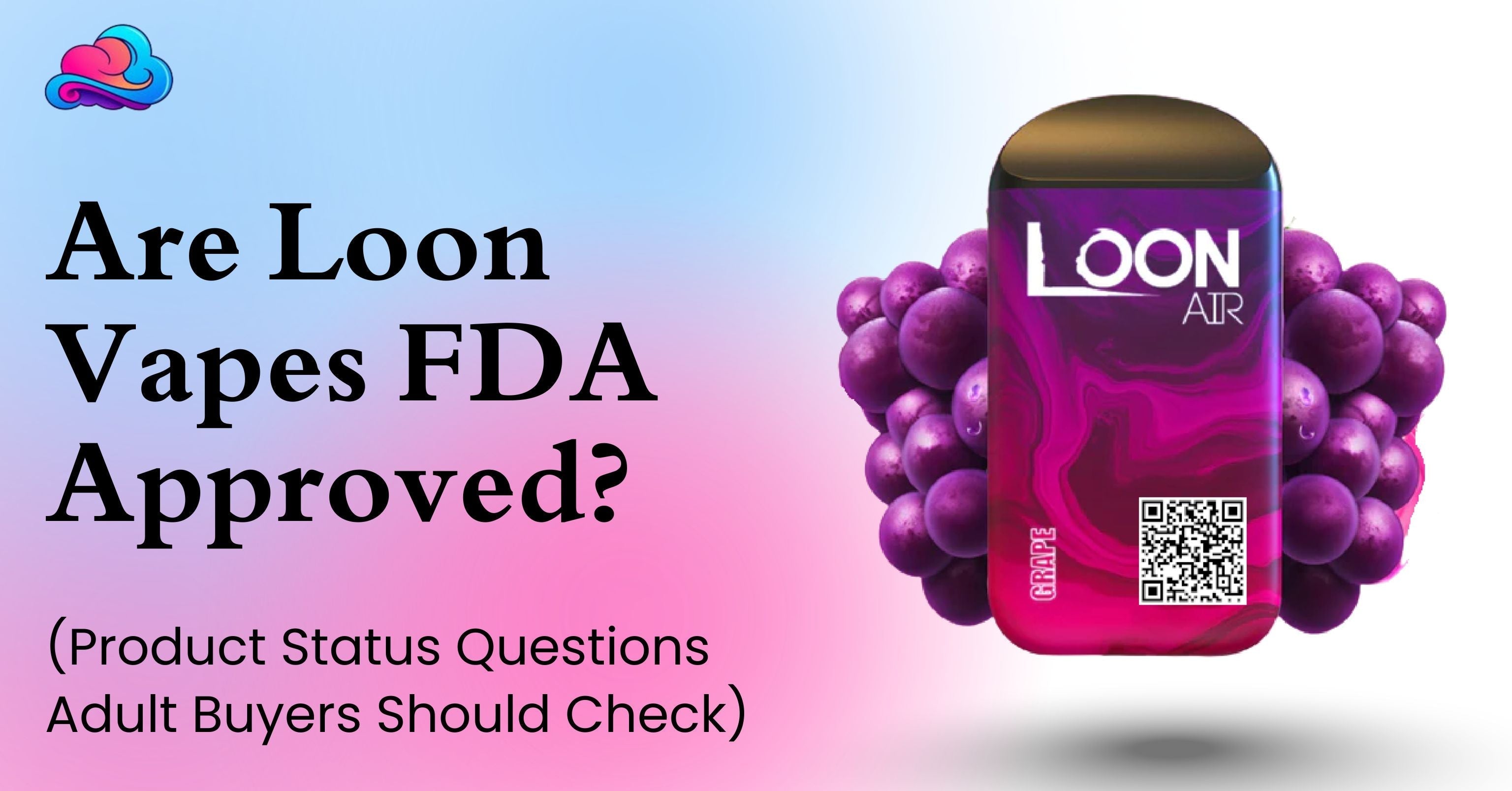 are loon vapes fda approved
