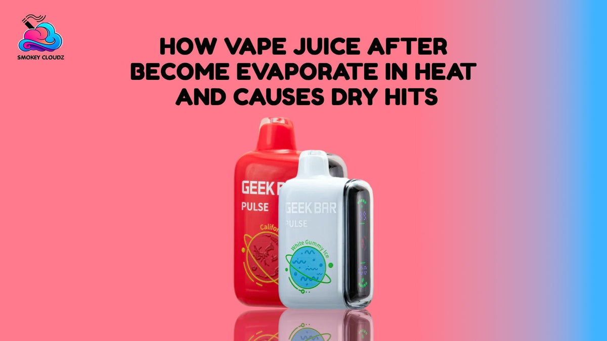 How Vape Juice After Become Evaporate In Heat