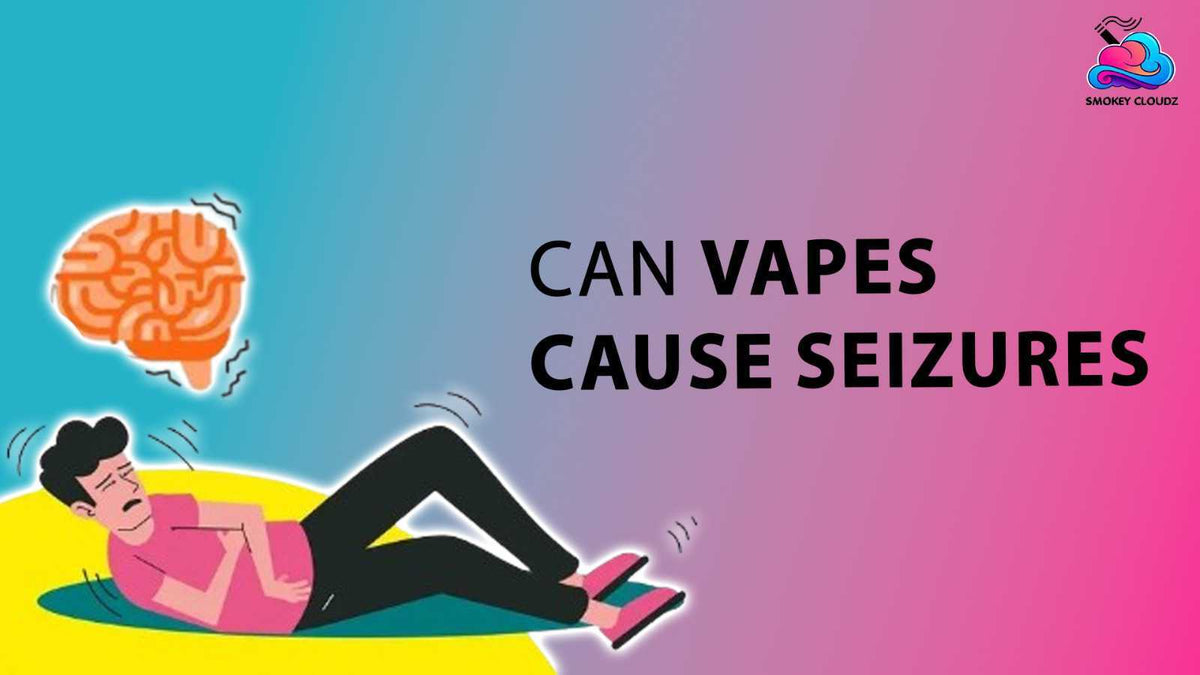 Can Vapes Cause Seizures?
