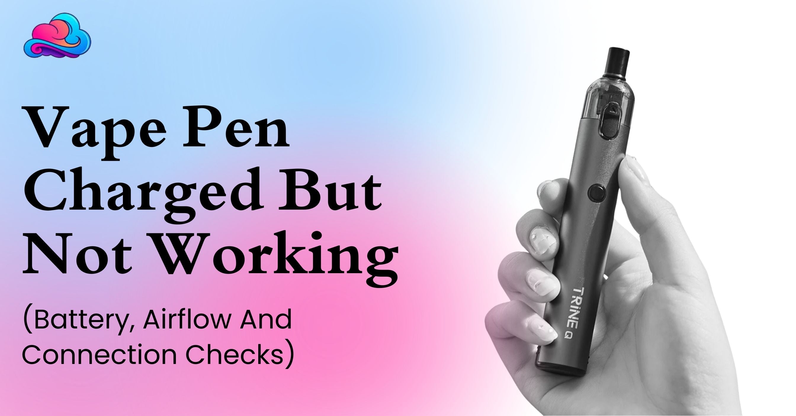 Vape Pen Not Working After Charge: Adult User Checks