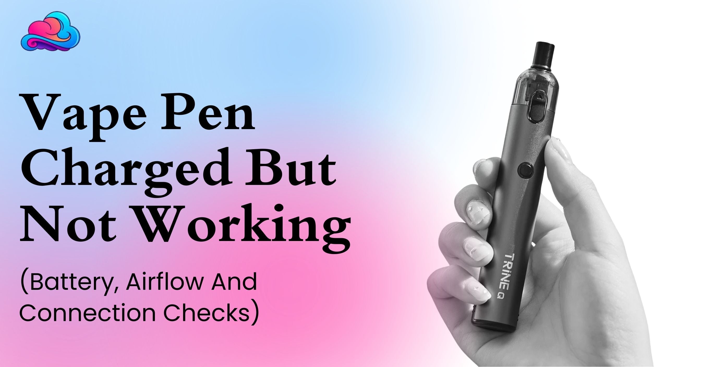 Vape Pen Not Working After Charge: Adult User Checks