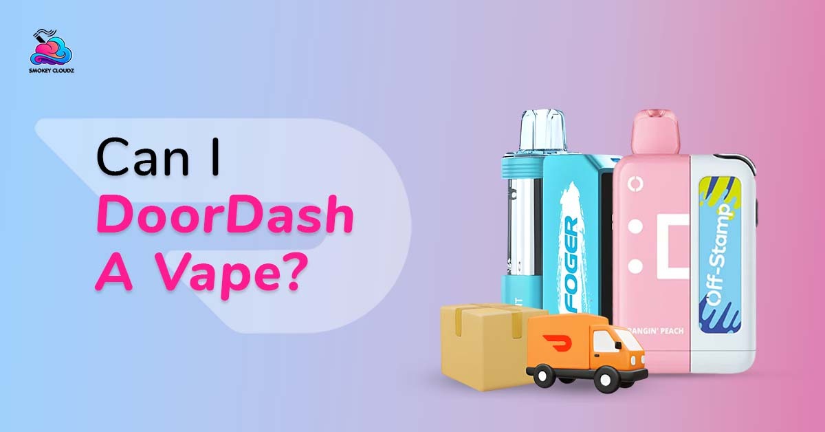 Can I DoorDash a Vape
