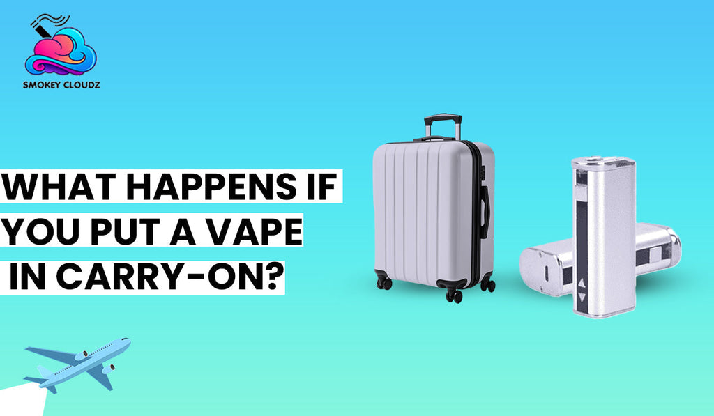 What Happens if You Put a Vape in Carry-on: Easy Travel Tips for Air Travelers