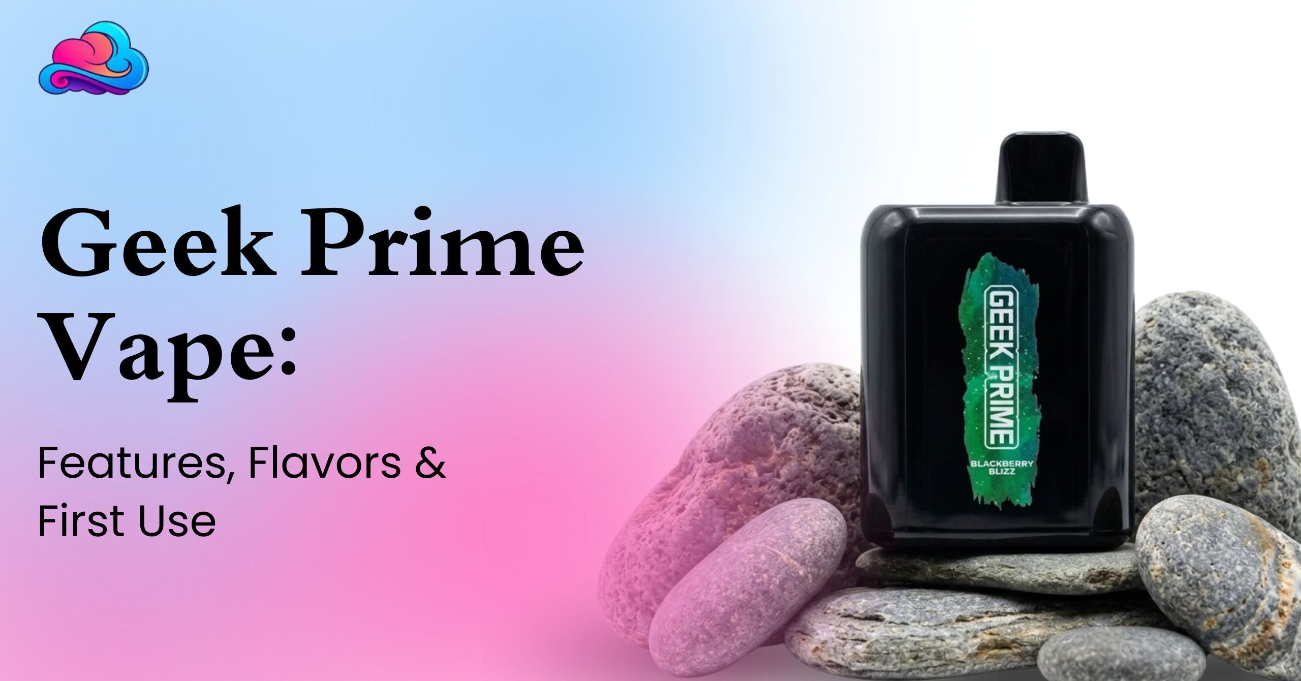 Geek Prime Vape for Beginners: What New Users Should Know