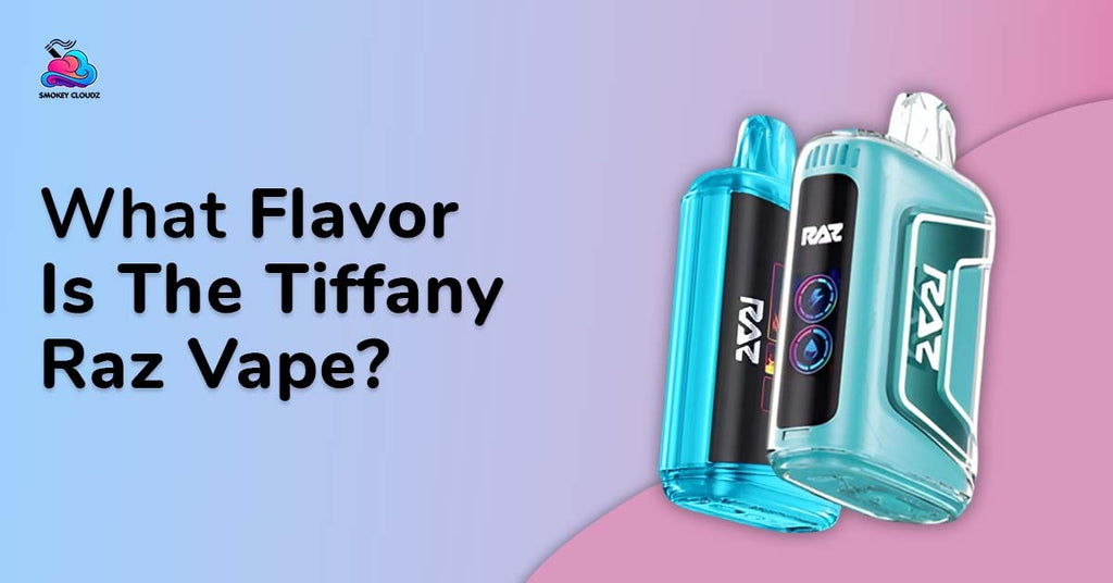 What Flavor Is the Tiffany Raz Vape & Why Users Love It?