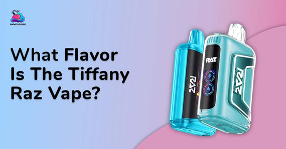 What Flavor Is the Tiffany Raz Vape & Why Users Love It?