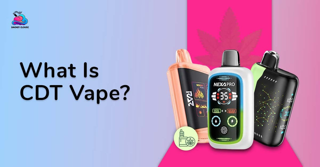 What Is CDT Vape and How Does It Enhance Your Vaping Experience?