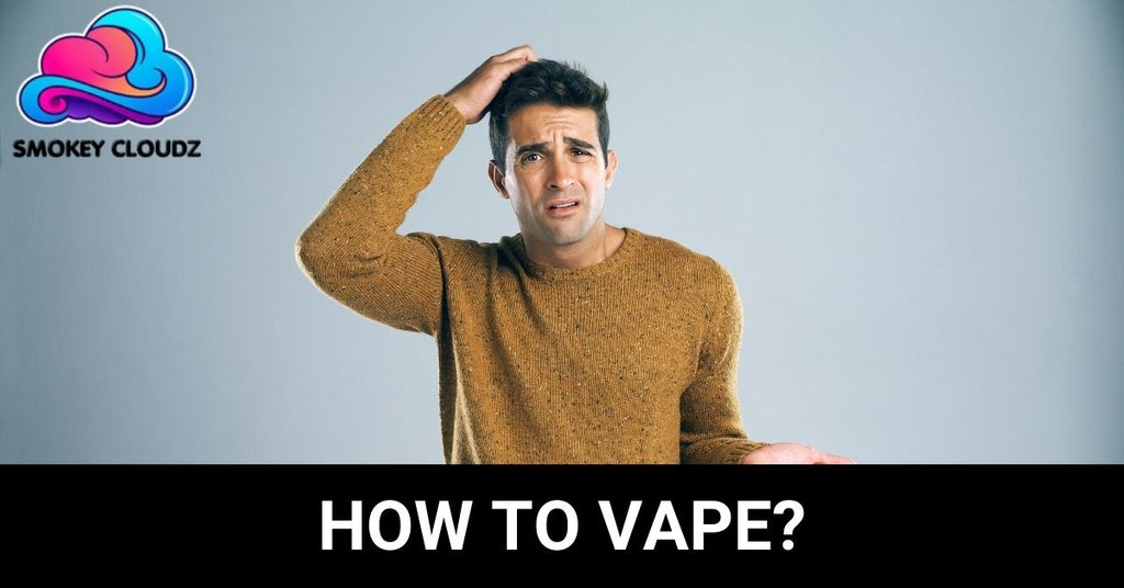 How to Vape: A Comprehensive Guide for Beginners and Enthusiasts