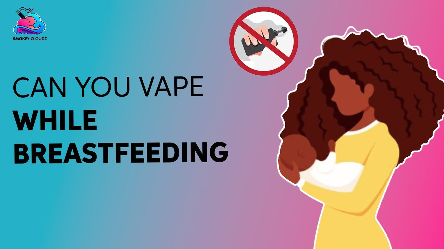 Can You Vape While Breastfeeding?