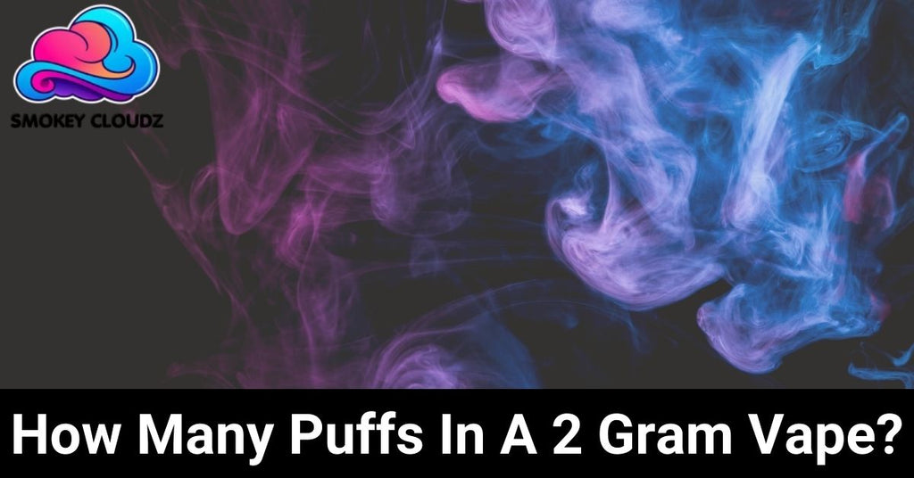 How Many Puffs in a 2 Gram Vape? The Answer Might Surprise You!