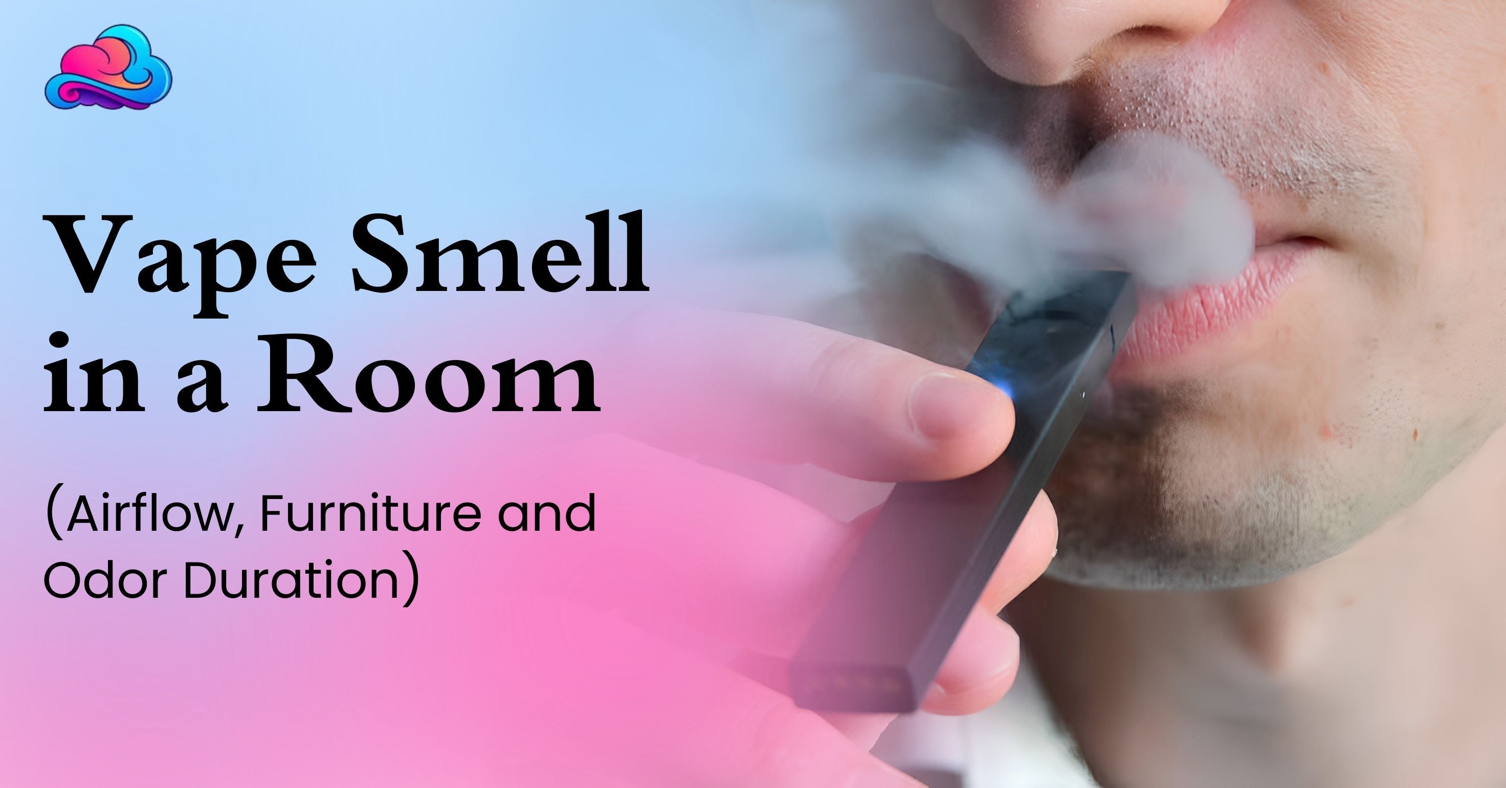 how long does vape smell last in a room