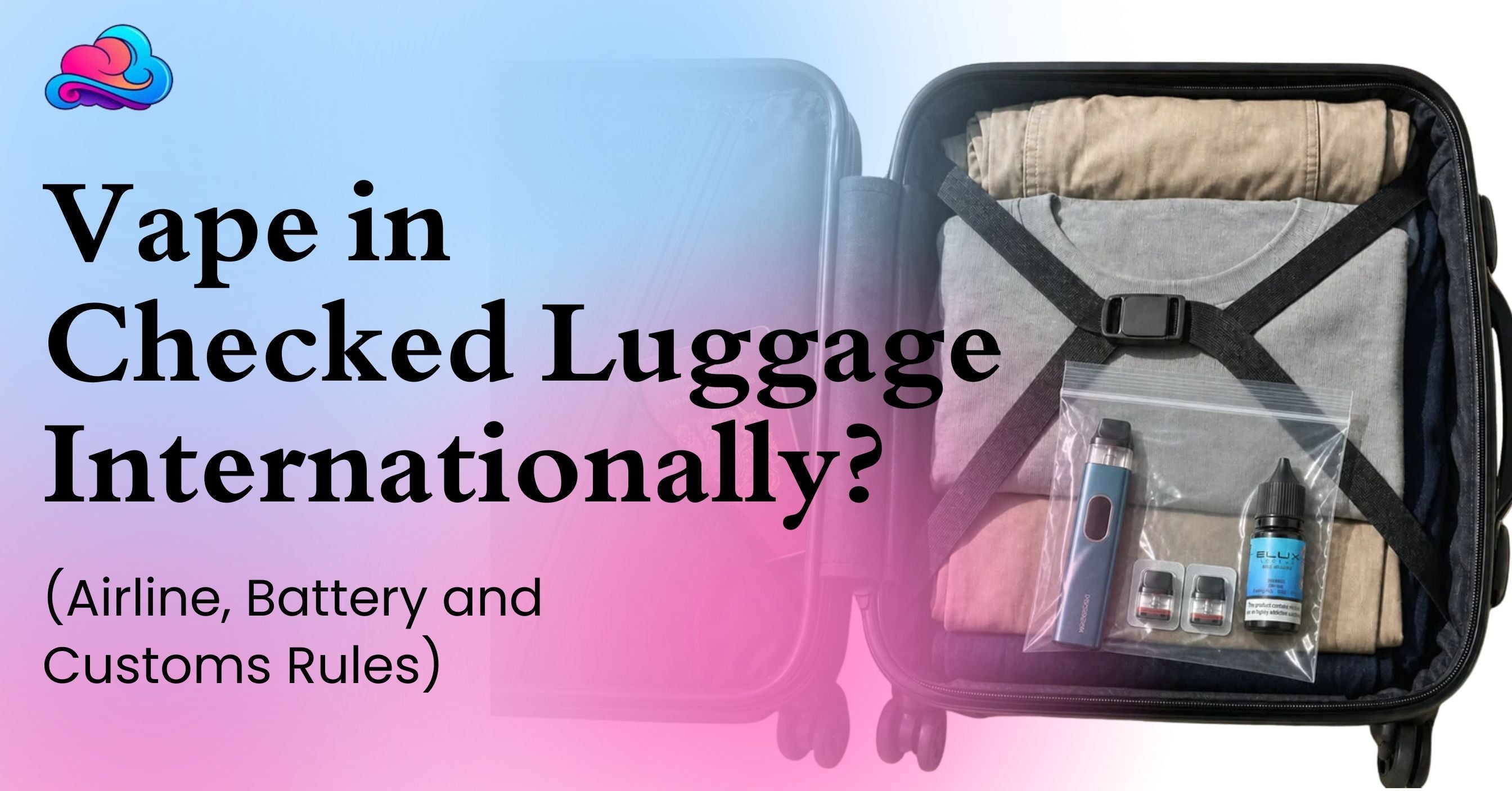 what happens if you put a vape in checked luggage international