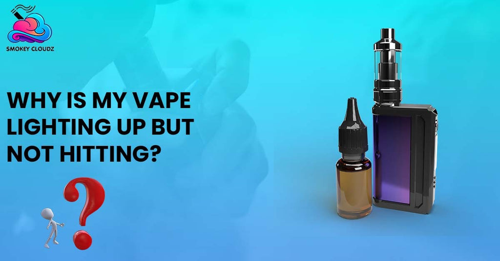 Why Is My Vape Lighting Up But Not Hitting? Find Out What’s Wrong & How to Fix!