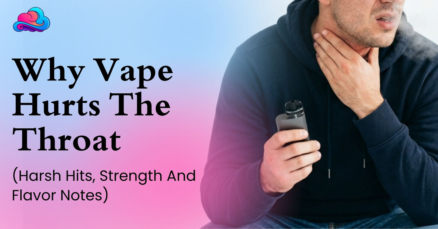 why does vape hurt my throat