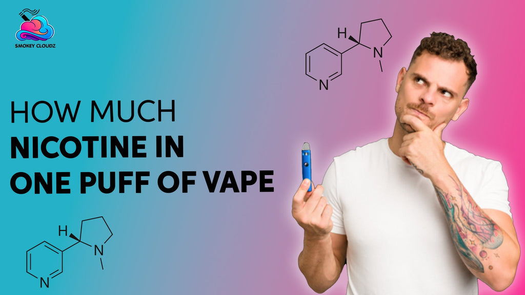 How Much Nicotine In One Puff Of Vape & Its Side Effects on Health?