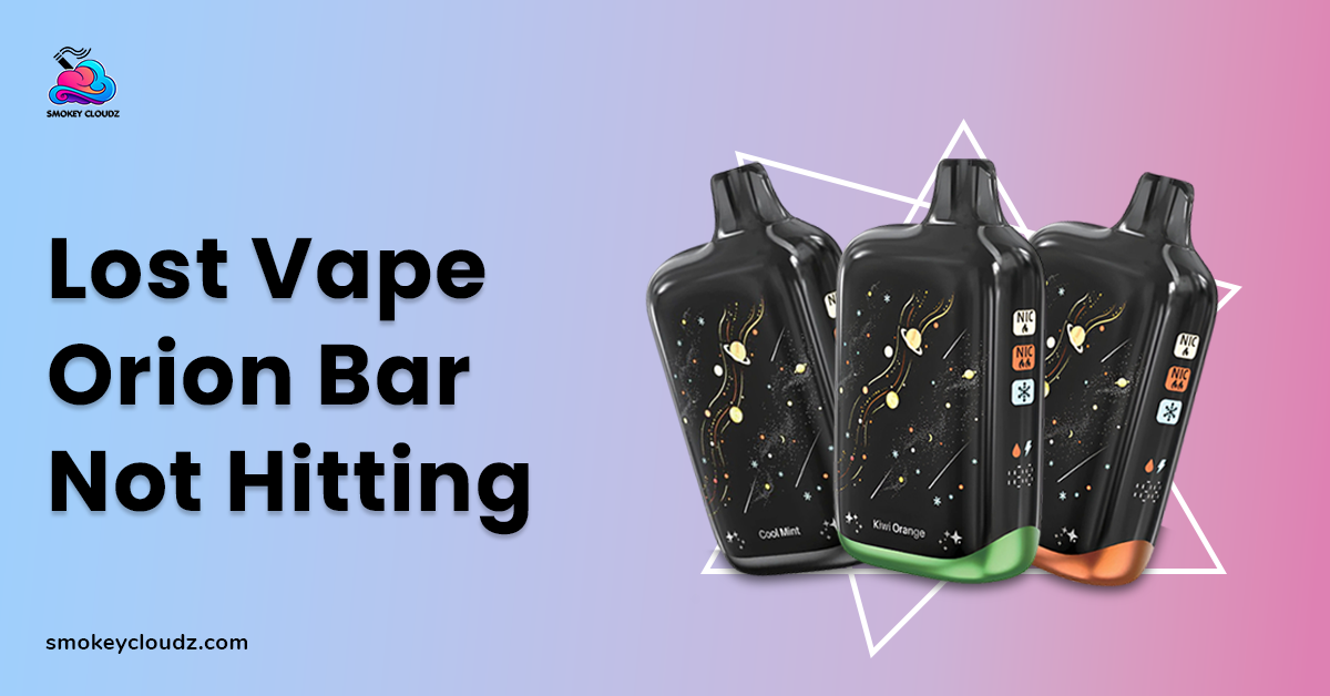 Lost Vape Orion Bar Not Hitting